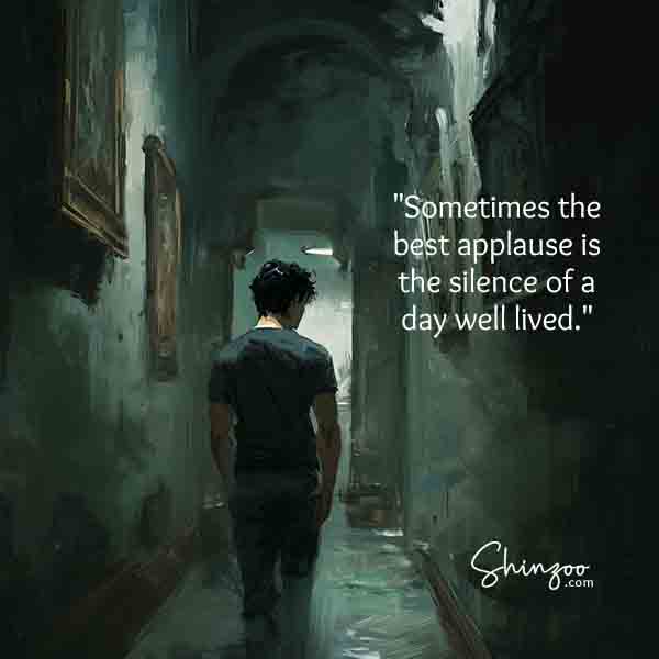 Quotes about quiet life 07